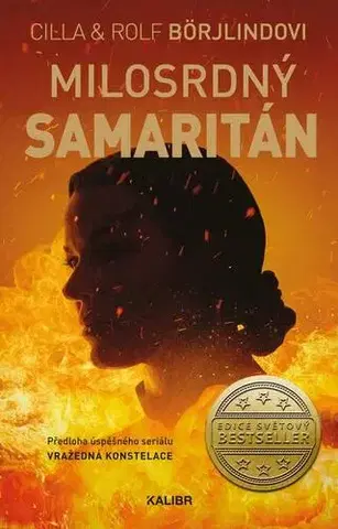 Detektívky, trilery, horory Milosrdný samaritán - Cilla Börjlind,Rolf Börjlind