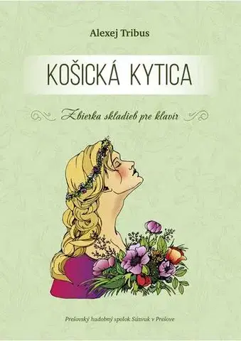 Umenie Košická kytica - Alexej Tribus