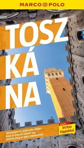 Európa Marco Polo - Toszkána