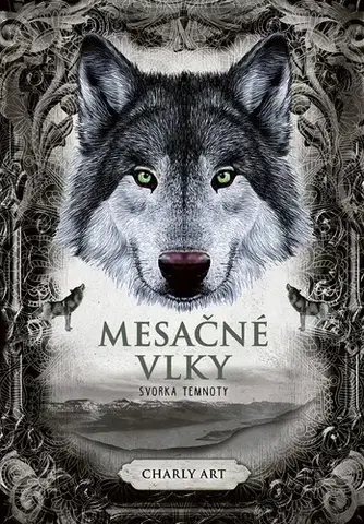 Sci-fi a fantasy Mesačné vlky 2: Svorka temnoty - Charly Art