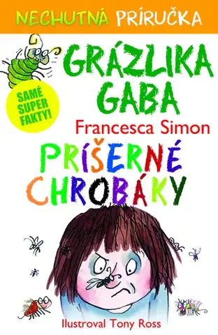 Rozprávky Príšerné chrobáky - Francesca Simon