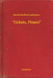 Svetová beletria Tickets, Please!' - David Herbert Lawrence