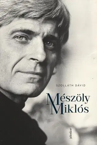 Literatúra Mészöly Miklós - Dávid Szolláth