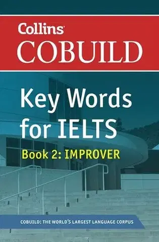 Slovníky Collins COBUILD Key Words for IELTS: Book 2 Improver