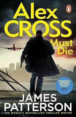 Detektívky, trilery, horory Alex Cross Must Die - James Patterson