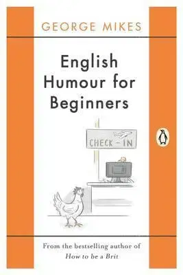 Cudzojazyčná literatúra English Humour for Beginners - George Mikes