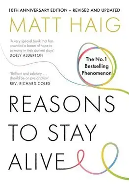 Psychológia, etika Reasons to Stay Alive - Matt Haig