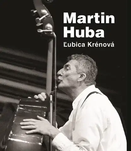 Umenie Martin Huba - Ľubica Krénová