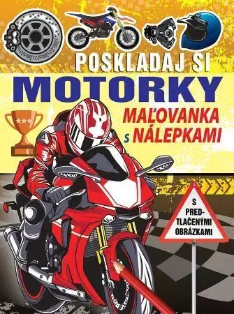 Nalepovačky, vystrihovačky, skladačky Poskladaj si motorky