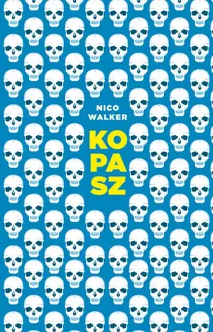Beletria - ostatné Kopasz - Nico Walker,Mónika Mesterházi