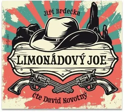 Česká beletria Radioservis Limonádový Joe - audiokniha CD
