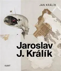 Maliarstvo, grafika Jaroslav J. Králík - Jan Králík