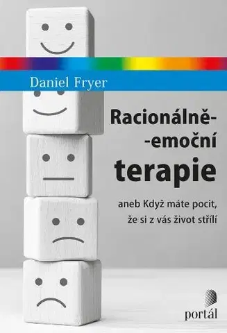 Psychológia, etika Racionálně-emoční terapie - Daniel Fryer