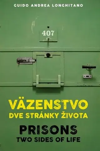 Fotografia Väzenstvo dve stránky života / Prisons two sides of life - Andrea Guido Longhitano