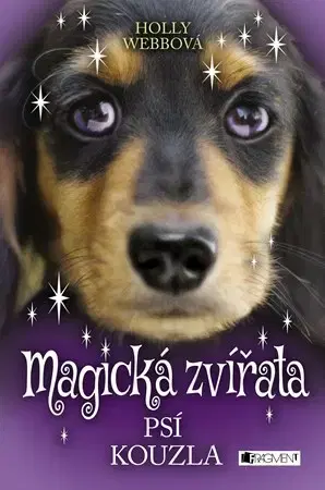 Pre dievčatá Magická zvířata - Psí kouzla - Holly Webb