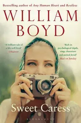Biografie - Životopisy Sweet Caress: The Many Lives of Amory Clay - William Boyd