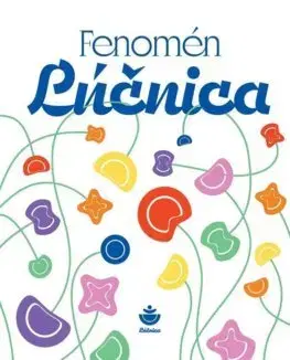 Umenie - ostatné Fenomén Lúčnica - Tomáš Emil Bartko,Kolektív autorov