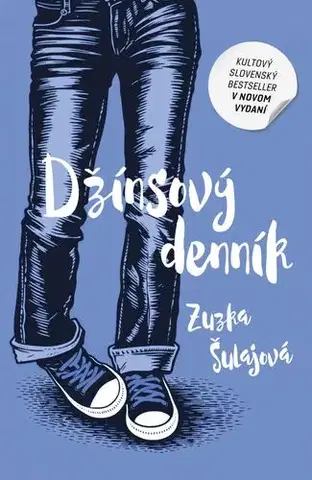 Romantická beletria Džínsový denník - Zuzka Šulajová