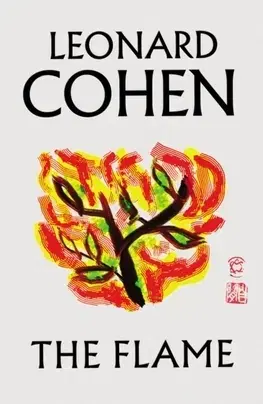 Cudzojazyčná literatúra The Flame - Leonard Cohen