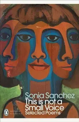 Svetová poézia This Is Not a Small Voice - Sonia Sanchez