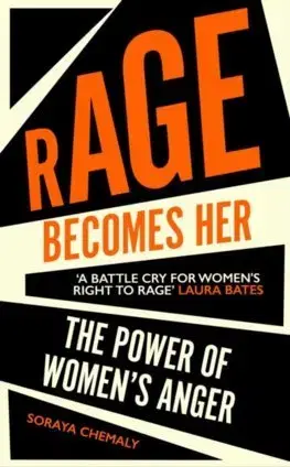 Cudzojazyčná literatúra Rage Becomes Her - Soraya Chemaly