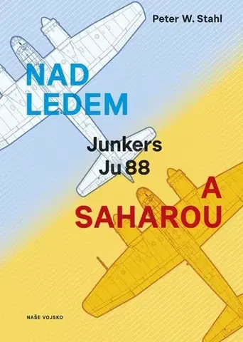 Skutočné príbehy Nad ledem a saharou - Peter W. Stahl