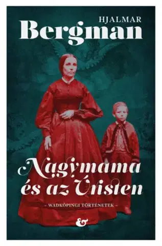 Beletria - ostatné Nagymama és az Úristen - Wadköpingi történetek - Hjalmar Bergman