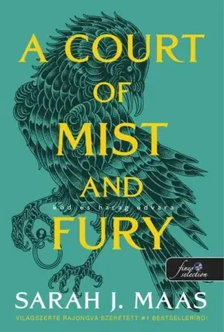Sci-fi a fantasy Tüskék és rózsák udvara 2: A Court of Mist and Fury - Köd és harag udvara - Sarah J. Maasová