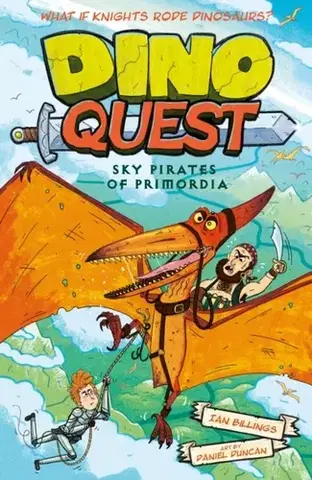 Pre deti a mládež Dino Quest: Sky Pirates of Primordia - Dino Quest Ian Billings