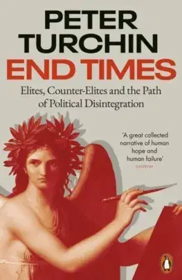 Politológia End Times - Peter Turchin