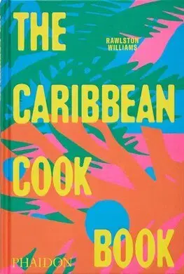 Kuchárky - ostatné The Caribbean Cookbook - Rawlston Williams