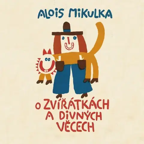 Pre deti a mládež Tympanum O zvířátkách a divných věcech