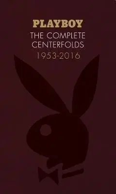Fotografia Playboy - The Complete Centerfolds, 1953-2016