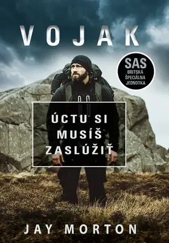 Rozvoj osobnosti Vojak (Úctu si musíš zaslúžiť) - Jay Morton,Martin Djovčoš