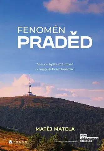 Geografia - ostatné Fenomén Praděd - Matěj Matela