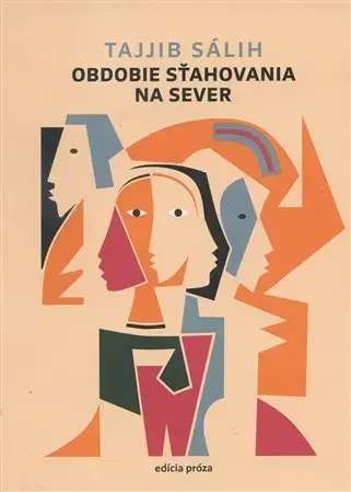 Svetová beletria Obdobie sťahovania na sever - Tajjib Sálih