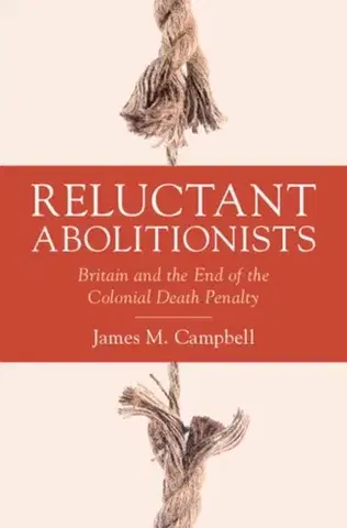 História Reluctant Abolitionists - James M. Campbell