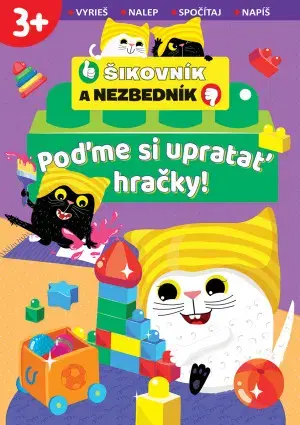 Nalepovačky, vystrihovačky, skladačky Poďme si upratať hračky! Šikovník a Nezbedník
