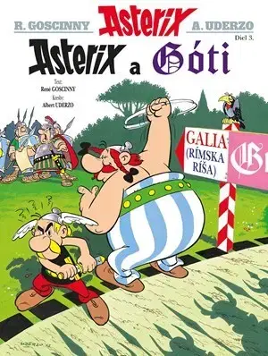 Komiksy Asterix III - Asterix a Góti - René Goscinny,Albert Uderzo