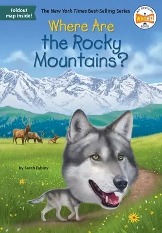 Encyklopédie pre deti a mládež - ostatné Where Are the Rocky Mountains? - Sarah Fabiny,HQ