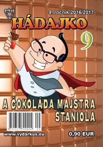 Pre deti a mládež - ostatné Hádajko 9 2017 a čokoláda majstra Staniola