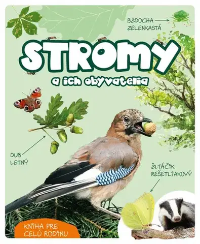 Príroda Stromy a ich obyvatelia