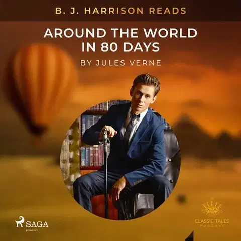 Beletria - ostatné Saga Egmont B. J. Harrison Reads Around the World in 80 Days (EN)