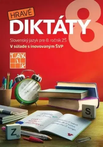 Slovenský jazyk Hravé diktáty 8 PZ - Darina Stebnická,Emília Suríková