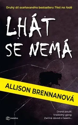 Detektívky, trilery, horory Lhát se nemá - Allison Brennan