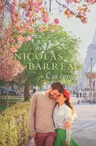 Romantická beletria Čas čerešní - Nicolas Barreau