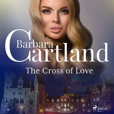 Romantická beletria Saga Egmont The Cross of Love (Barbara Cartland’s Pink Collection 1) (EN)