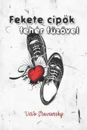 Svetová beletria Fekete cipők fehér cipőfűzővel - Víťo Staviarsky