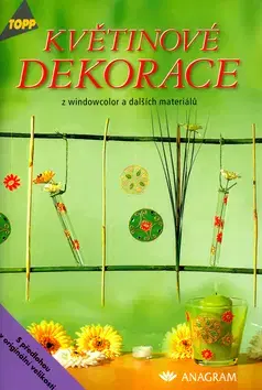 Ručné práce - ostatné Květinové dekorace z windowcolor a dalších materiálů - Gudrun Schmitt