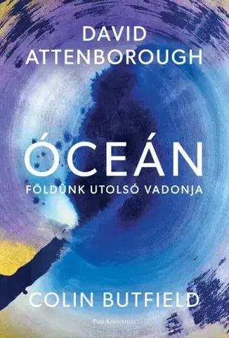 Ekológia, meteorológia, klimatológia Óceán - Colin Butfield,David Attenborough